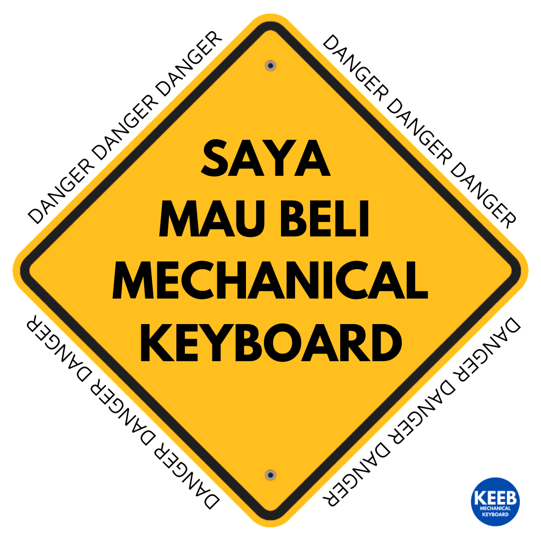 SAYA MAU BELI MECHANICAL&nbsp;KEYBOARD