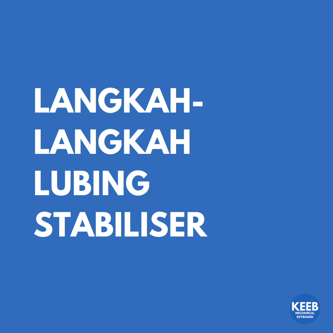 9 LANGKAH LUBING&nbsp;STABILISER